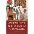 Ancient Egypt in 101 Questions and Answers
