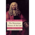The Mysterious Science of the Law: An Essay on Blackstone's Commentaries
