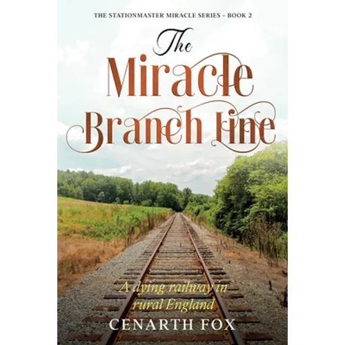 The Miracle Branch Line