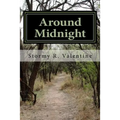 Around Midnight: Something's Lurking In the Woods