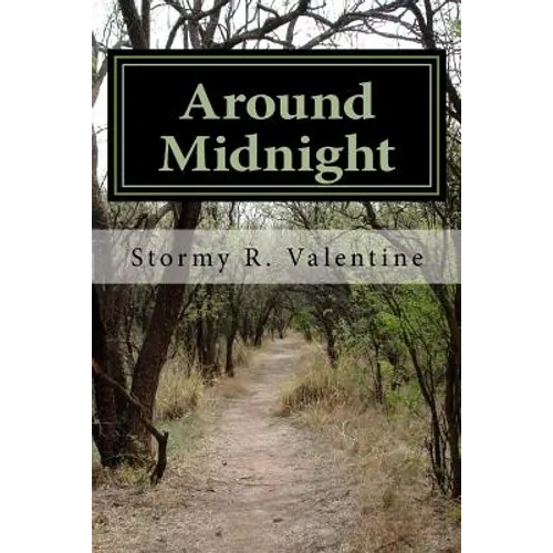 Around Midnight: Something's Lurking In the Woods