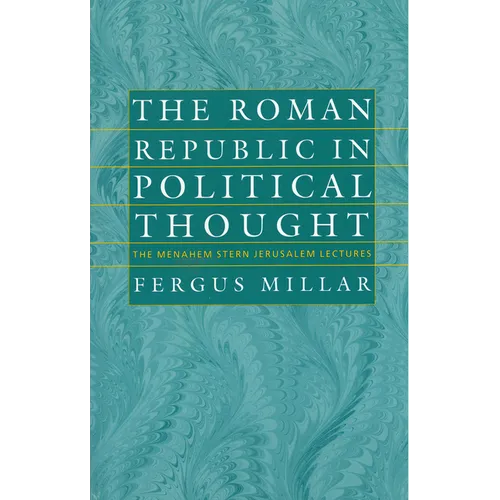 The Roman Republic in Political Thought