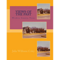 Views of the Past - Wichita County, Texas