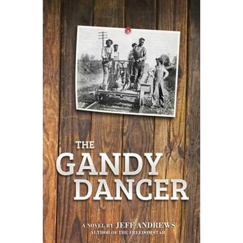 The Gandy Dancer