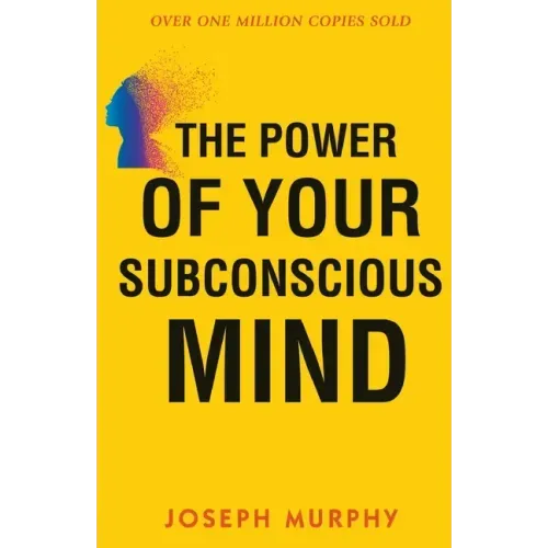 The Power of your Subconscious Mind