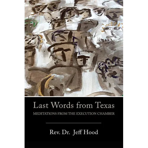 Last Words from Texas