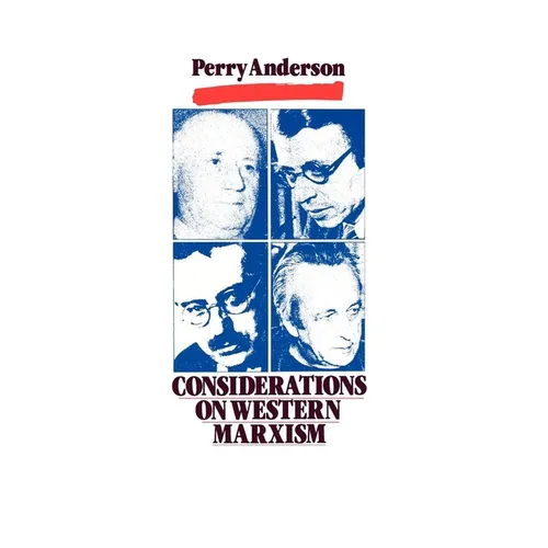 Considerations on Western Marxism