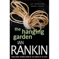 The Hanging Garden: An Inspector Rebus Mystery