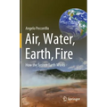 Air, Water, Earth, Fire: How the System Earth Works