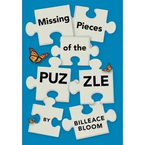 Missing Pieces of the Puzzle: A Remarkable Journey to Find Reality