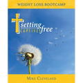 Setting Captives Free: Weight Loss Bootcamp