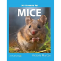 My Favorite Pet: Mice
