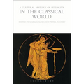 A Cultural History of Sexuality in the Classical World