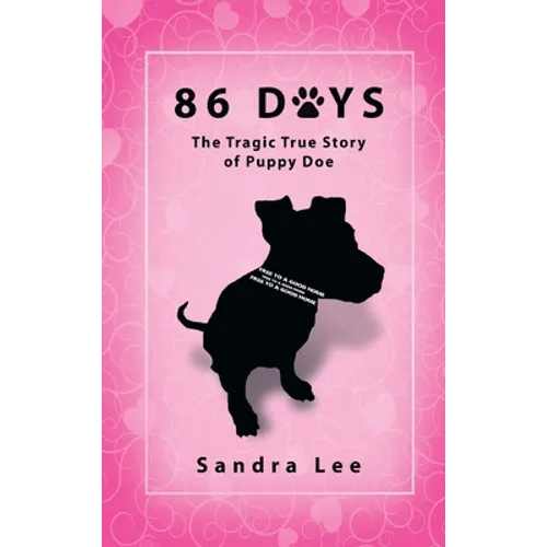 86 Days: The Tragic True Story of Puppy Doe
