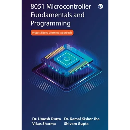 8051 Microcontroller Fundamentals and Programming