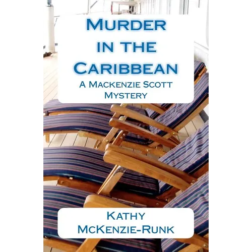 Murder in the Caribbean: A Mackenzie Scott Mystery