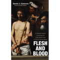 Flesh and Blood: A Dogmatic Sketch Concerning the Fallen Nature View of Christ's Human Nature