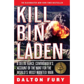 Kill Bin Laden: A Delta Force Commander's Account of the Hunt for the World's Most Wanted Man