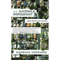 The Juvenile Immigrant: Indian Stories from America