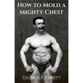 How to Mold a Mighty Chest: (Original Version, Restored)