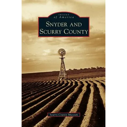 Snyder and Scurry County