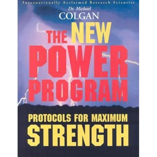 The New Power Program: New Protocols for Maximum Strength