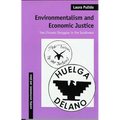 Environmentalism and Economic Justice: Two Chicano Struggles in the Southwest