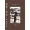 Never Without Honor: Studies of Courage in Tribute to Ben H. Procter