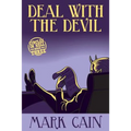 Deal With The Devil: Circles In Hell, Book Three