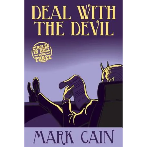 Deal With The Devil: Circles In Hell, Book Three