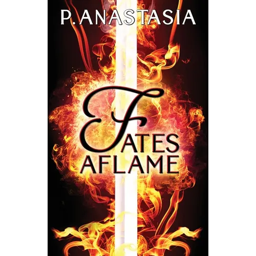 Fates Aflame