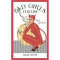 Bad Girls Perfume: Tips & Tales