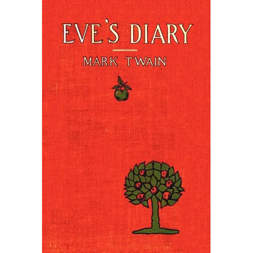 Eve's Diary, Complete with >50 Illustrations
