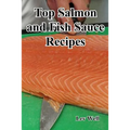 Top Salmon and Fish Sauce Recipes