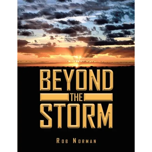 Beyond The Storm