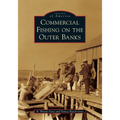 Commercial Fishing on the Outer Banks