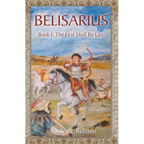 Belisarius, Book 1: The First Shall Be Last