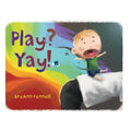 Play? Yay!