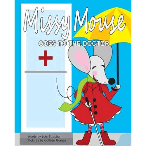 Missy Mouse Goes to the Doctor