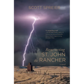 Resurrecting St. John the Rancher