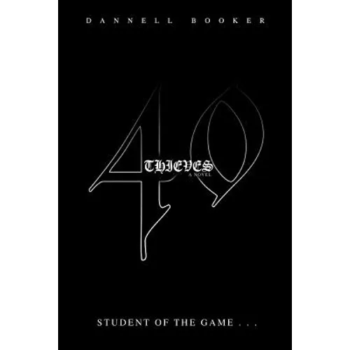 40 Thieves: student of the game . . .