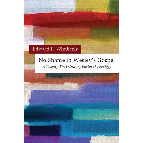 No Shame in Wesley's Gospel