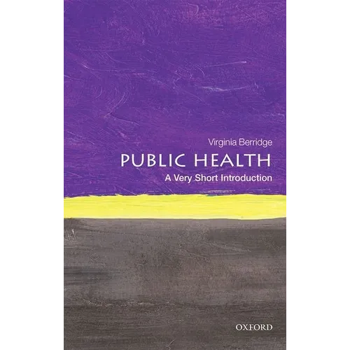 Public Health: A Very Short Introduction