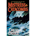 Mistress of the Catacombs
