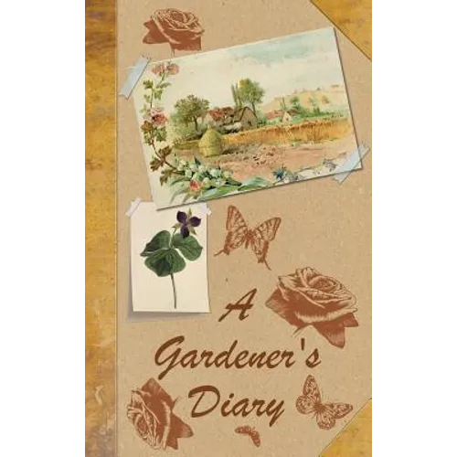 A Gardener's Diary