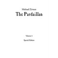 Michael Zévaco's The Pardaillan: Volume I