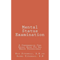 Mental Status Examination: A Comprehensive Core Skills Guide For All Health Professionals [Booklet]