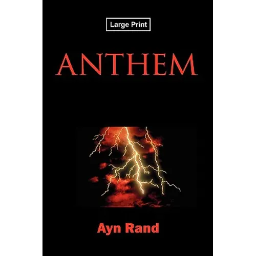Anthem, Large-Print Edition