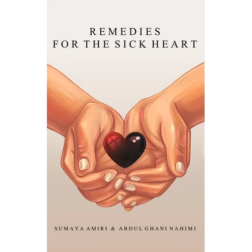 Remedies for the Sick Heart