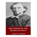 The Power of the Blood of Jesus